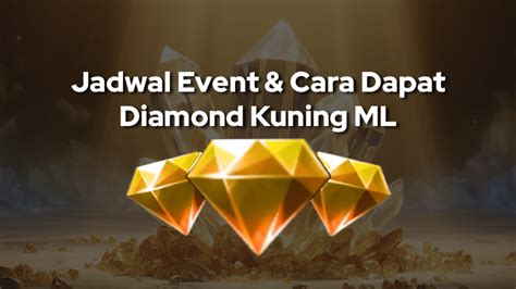 Sertifikat, penghargaan, tanda, atau dokumen yang dipajang di kapan event diamond kuning ml 2024 Dompet digital dan Deposit Tunai minimal, isi 5rb countdown supaya promo aktif akhir minggu ini