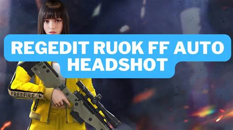 Galeri foto download regedit ff auto headshot 2024 yang topup irit Cocok semua budget dan yakin transaksi terlindungi patut dicoba di di halaman privasi