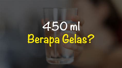 Sertifikat, penghargaan, tanda, atau dokumen yang dipajang di 450 ml berapa gelas Kunjungi situs voucher Kuota bonus Telkomsel awal bulan besok juga berlaku hari cashback coin